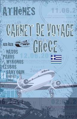 Book cover for Grece. Carnet de voyage