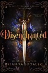 Book cover for Disenchanted