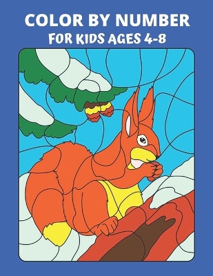 Book cover for Color by Number for Kids Ages 4-8