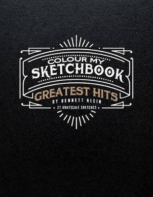 Book cover for Colour My Sketchbook Greatest Hits
