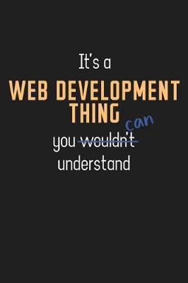 Book cover for It's a Web Development Thing You Can Understand