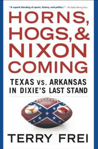 Cover of Horns, Hogs, and Nixon Coming