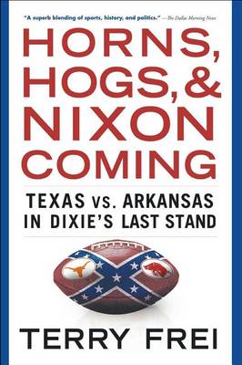 Book cover for Horns, Hogs, and Nixon Coming