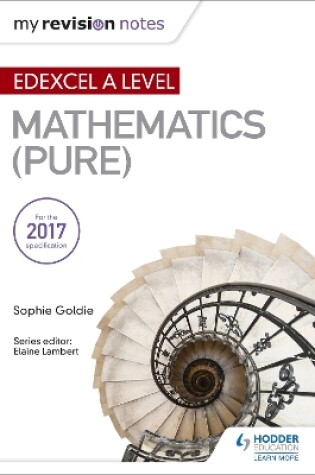Cover of My Revision Notes: Edexcel A Level Maths (Pure)