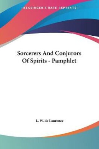 Cover of Sorcerers And Conjurors Of Spirits - Pamphlet