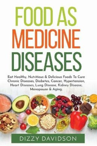 Cover of Food as Medicine Diseases