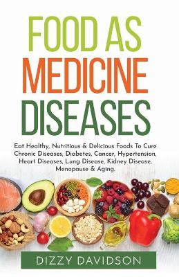 Cover of Food as Medicine Diseases