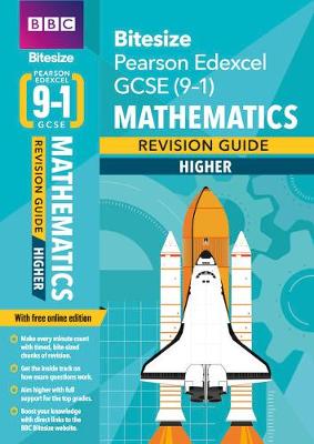 Book cover for BBC Bitesize Edexcel GCSE (9-1) Maths Higher Revision Guide