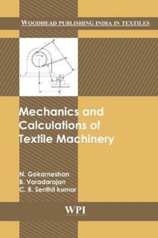 Cover of Mechanics and Calculations of Textile Machinery