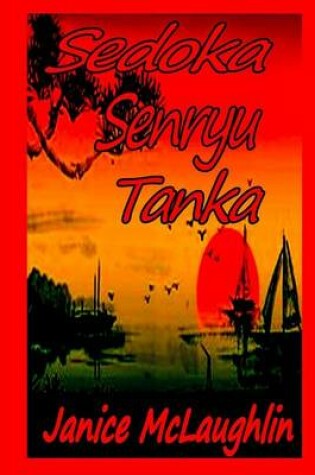 Cover of Sedoka -- Senryu -- Tanka