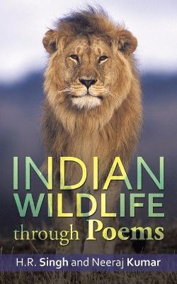 Book cover for Indian Wildlife Through Poems