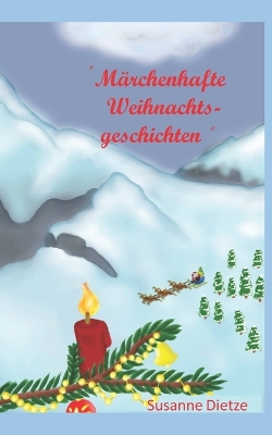 Book cover for " Märchenhafte Weihnachtsgeschichten "