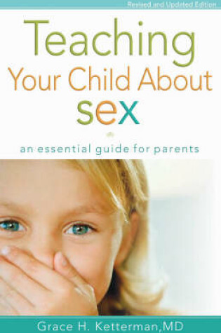 Cover of Teaching Your Child About Sex