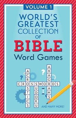 Book cover for World's Greatest Collection of Bible Word Games, Volume 1