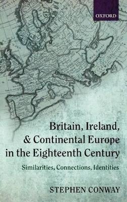 Book cover for Britain, Ireland, and Continental Europe in the Eighteenth Century
