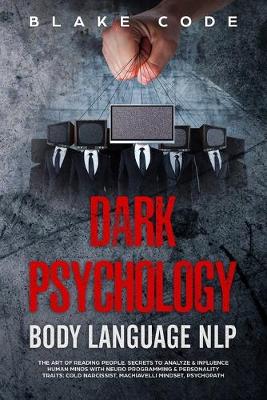 Cover of Dark Psychology Body Language NLP