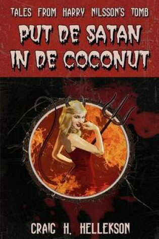 Cover of Put de Satan in de Coconut