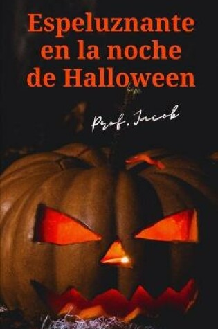 Cover of Espeluznante en la noche de Halloween