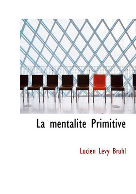 Book cover for La Mentalit Primitive