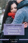 Book cover for The Maverick's Christmas To Remember