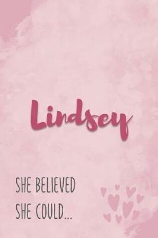 Cover of Lindsey She Believe She Could