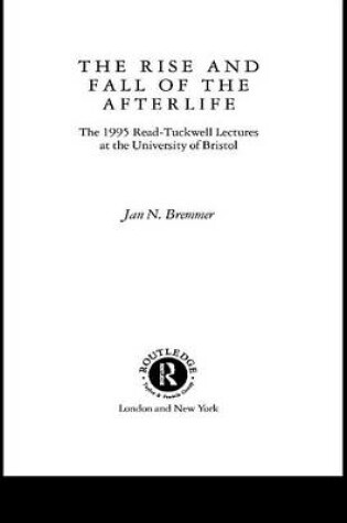 Cover of The Rise and Fall of the Afterlife