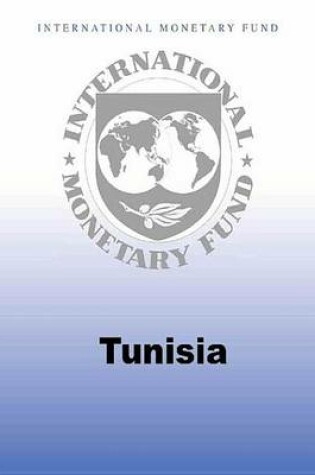 Cover of Tunisia: Request for a Stand-By Arrangement Staff Report; Press Release on the Executive Board Discussion; And Statement by the Executive Director for Tunisia