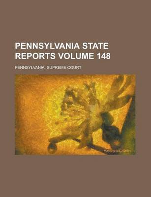 Book cover for Pennsylvania State Reports Volume 148