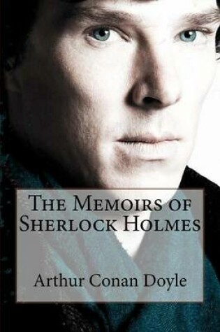 Cover of The Memoirs of Sherlock Holmes Arthur Conan Doyle