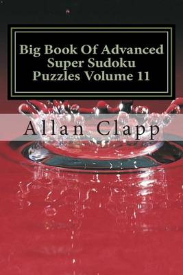 Book cover for Big Book of Advanced Super Sudoku Puzzles Volume 11