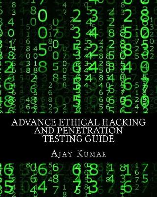 Book cover for Advance Ethical Hacking and Penetration Testing Guide