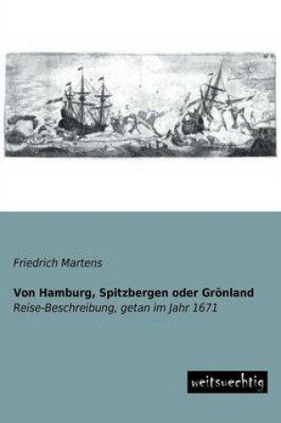 Cover of Von Hamburg, Spitzbergen Oder Gronland