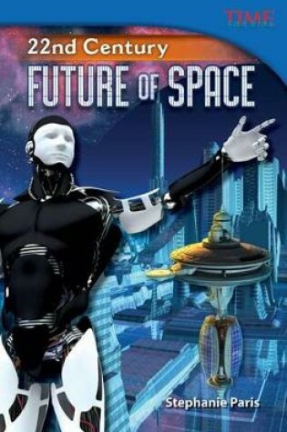 Cover of 22nd Century: Future of Space