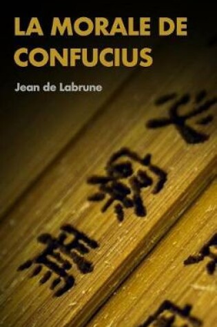 Cover of La Morale de Confucius