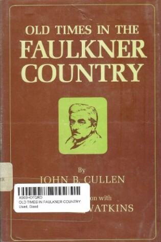 Cover of Old Times in Faulkner Country