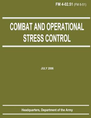 Book cover for Combat and Operational Stress Control (FM 4-02.51)