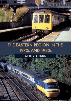 Cover of The Eastern Region in the 1970s and 1980s