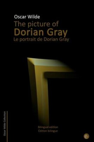 Cover of The picture of Dorian Gray/Le portrait de Dorian Gray