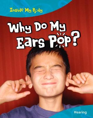 Book cover for Why do my Ears Pop?