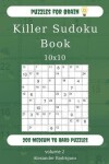 Book cover for Puzzles for Brain - Killer Sudoku Book 200 Medium to Hard Puzzles 10x10 (volume 2)