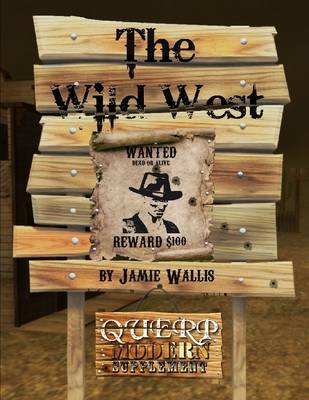 Book cover for The Wild West : Querp Modern Supplement