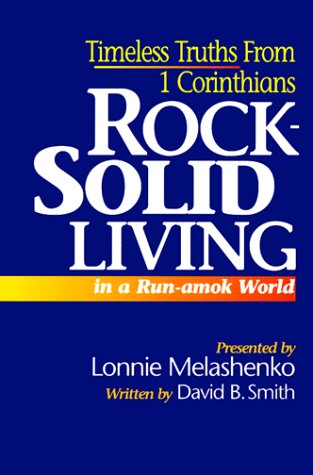 Book cover for Rock-Solid Living in a Run-Amok World