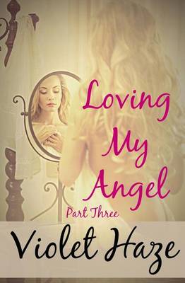Book cover for Loving My Angel