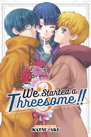 Cover of We Started a Threesome!! Vol. 3