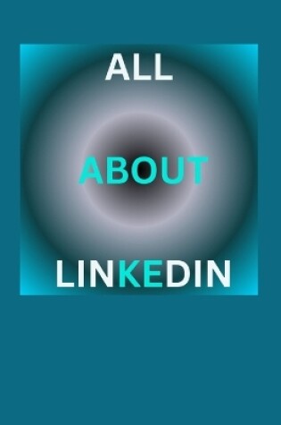 Cover of All about Linkedin