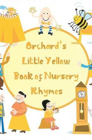 Cover of Little Yellow Book of Nursery Rhyme