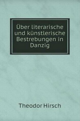 Cover of Über literarische und künstlerische Bestrebungen in Danzig