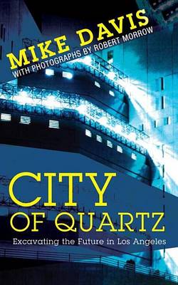 Book cover for City of Quartz: Excavating the Future in Los Angeles