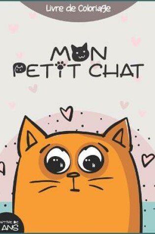 Cover of Mon petit chat livre de coloriage à partir de 2 ans