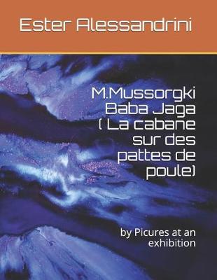 Book cover for M.Mussorgki Baba Jaga ( La cabane sur des pattes de poule)